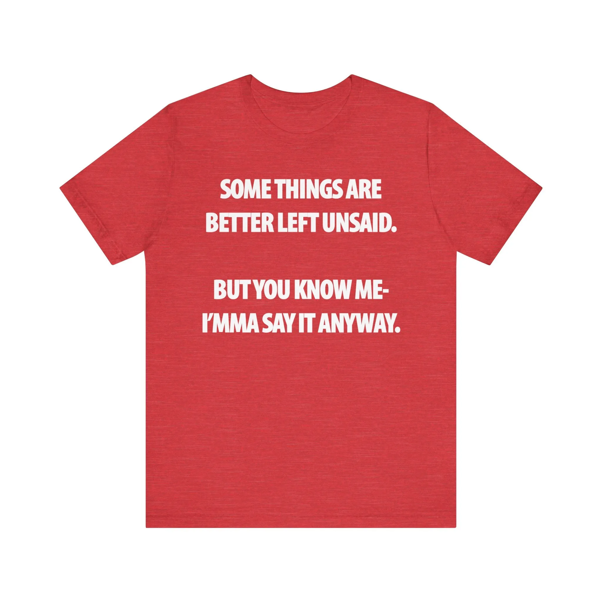 Better Left Unsaid