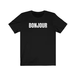 Bonjour - T-shirt