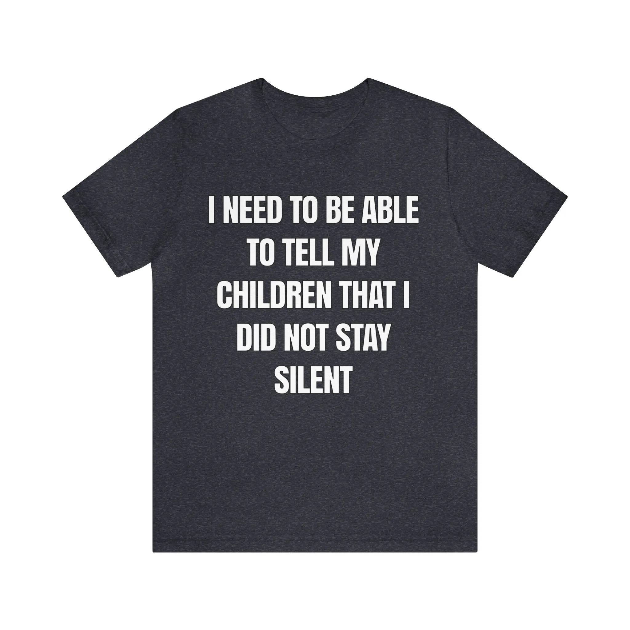 I Did Not Stay Silent...