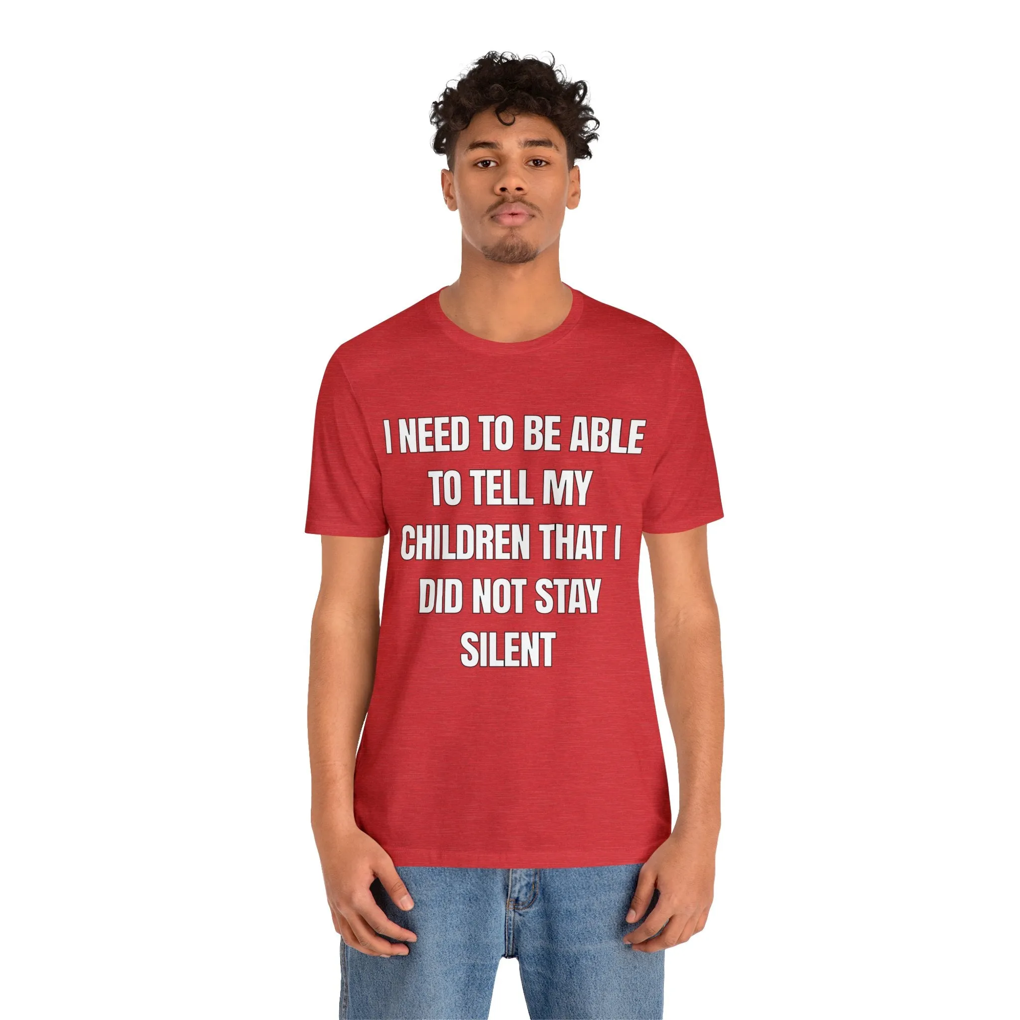 I Did Not Stay Silent...