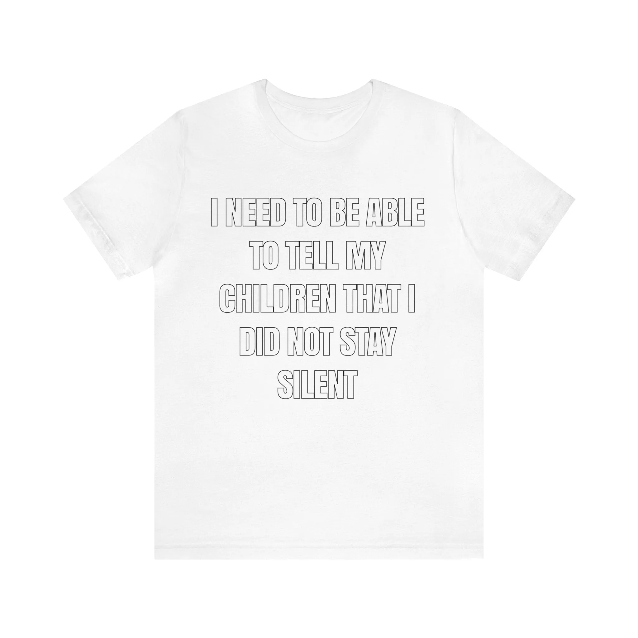 I Did Not Stay Silent...