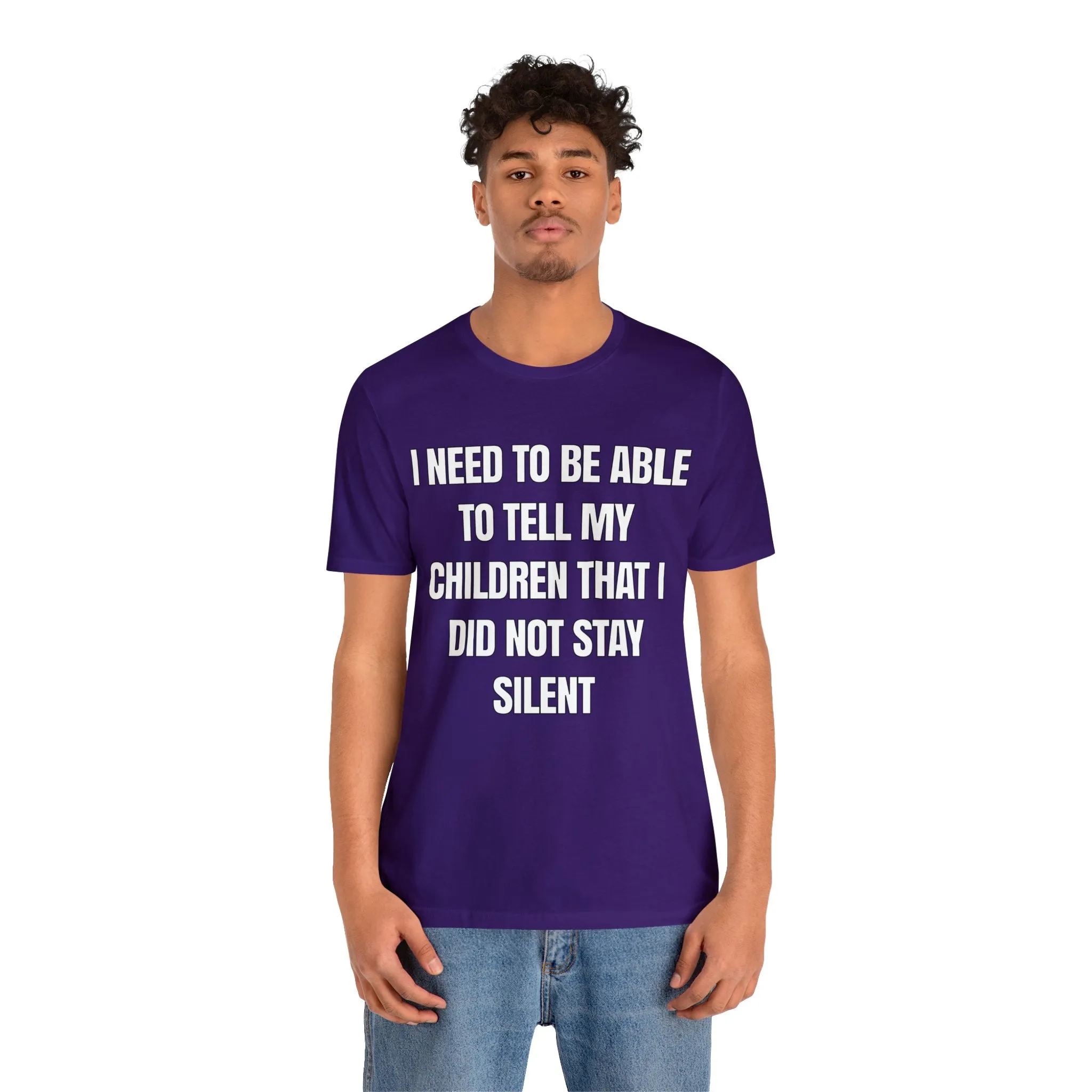 I Did Not Stay Silent...