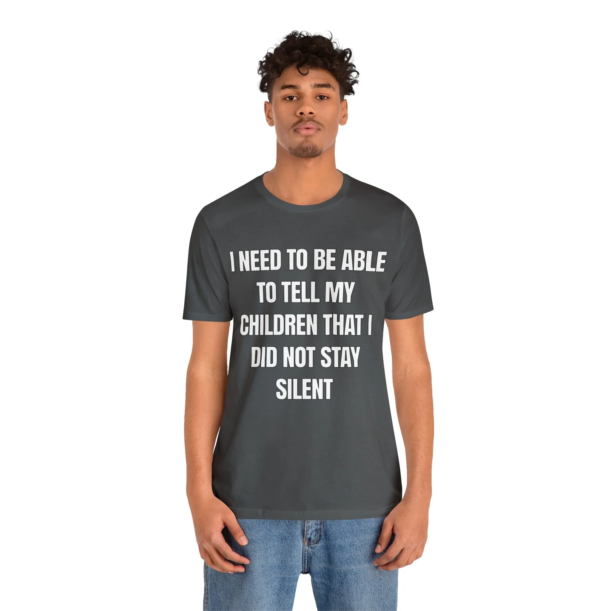 I Did Not Stay Silent...