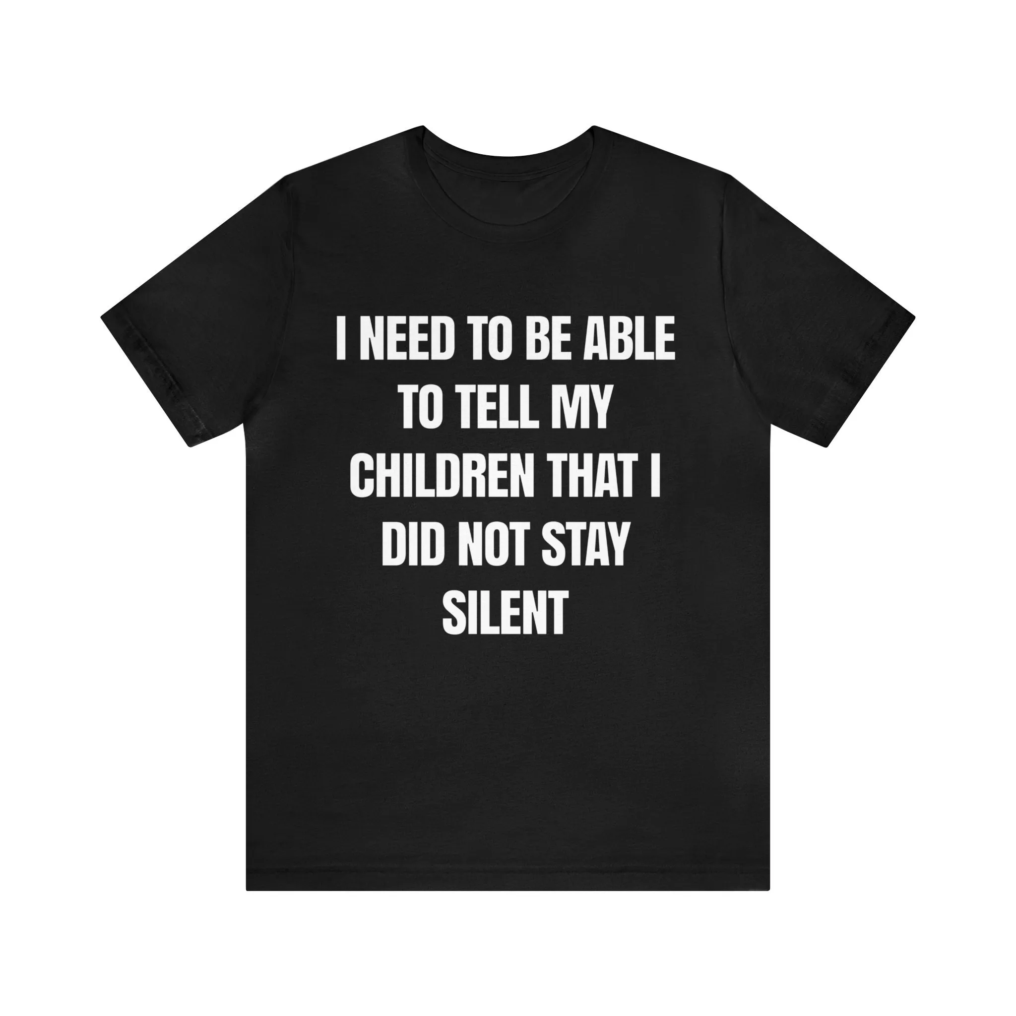 I Did Not Stay Silent...