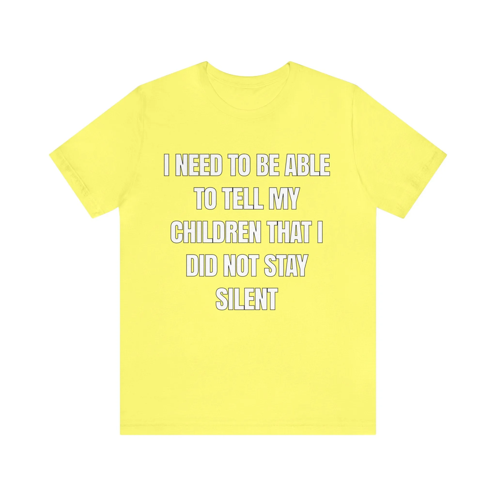 I Did Not Stay Silent...