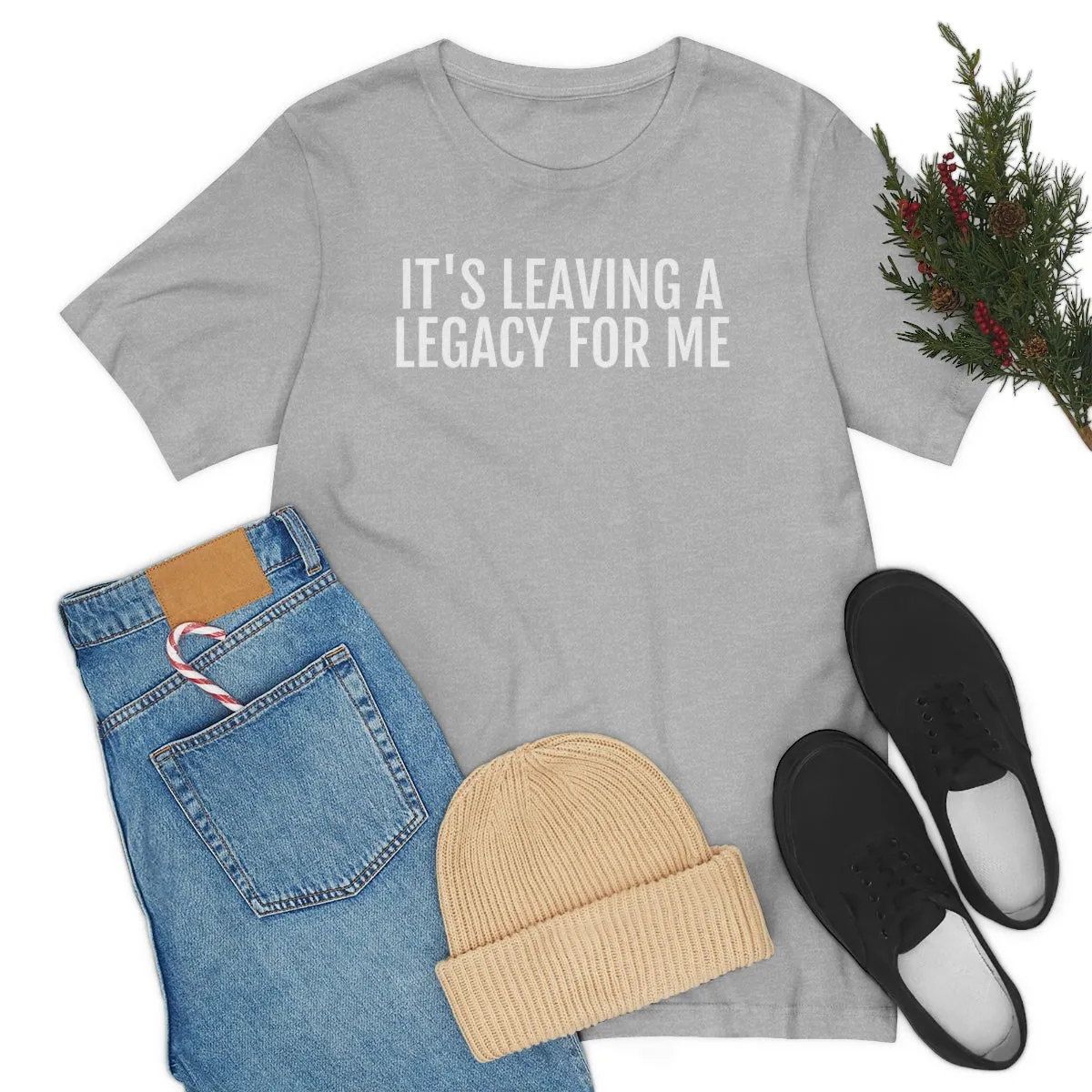 Leaving a Legacy - Unisex Jersey Short Sleeve Tee