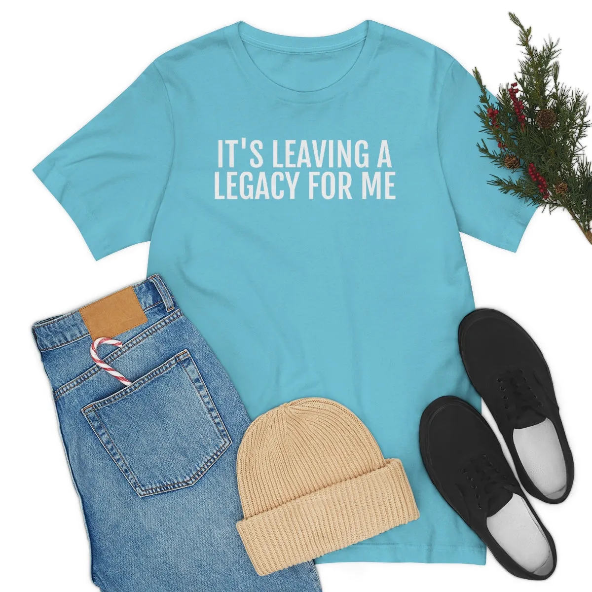 Leaving a Legacy - Unisex Jersey Short Sleeve Tee