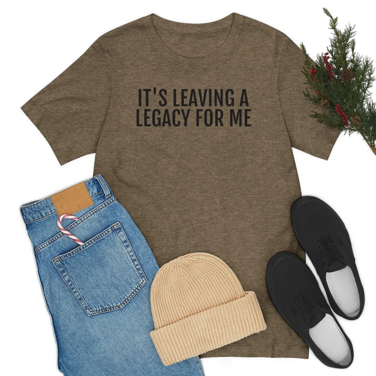 Leaving a Legacy - Unisex Jersey Short Sleeve Tee