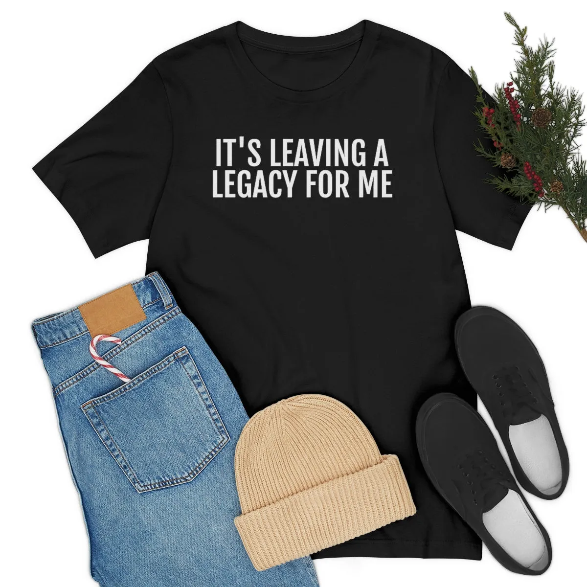 Leaving a Legacy - Unisex Jersey Short Sleeve Tee