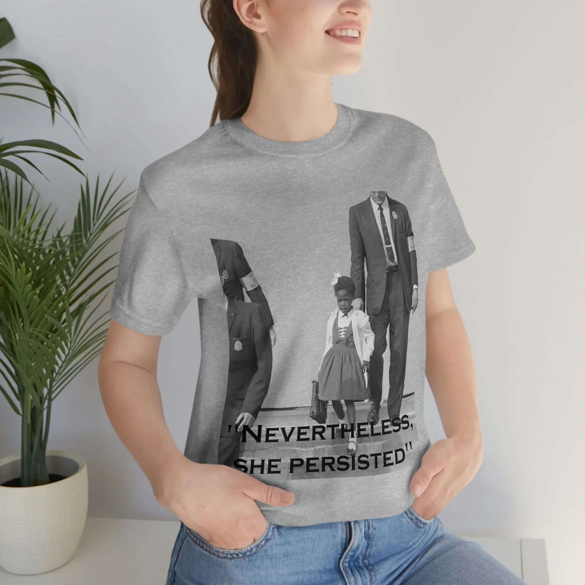 Nevertheless, she persisted