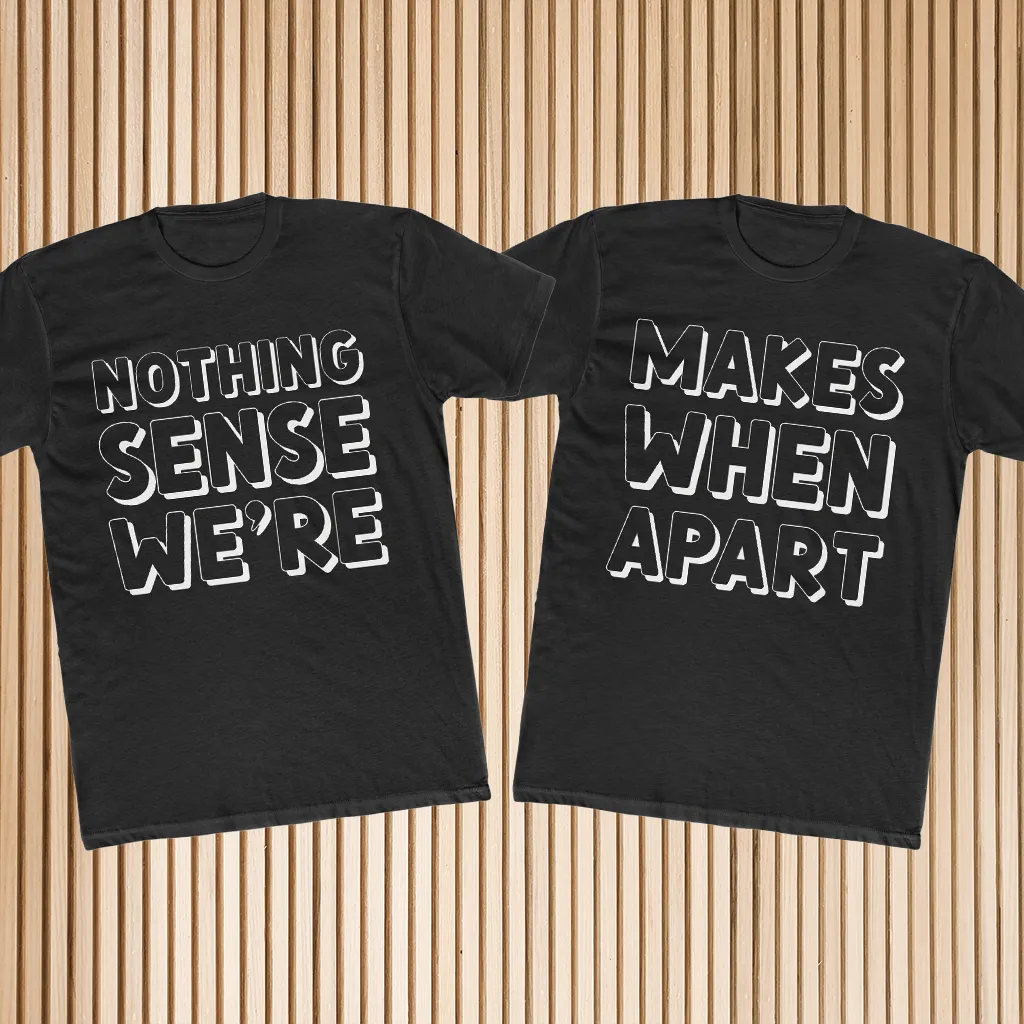 NOTHING SENSE WE'RE Deluxe Unisex T-shirt