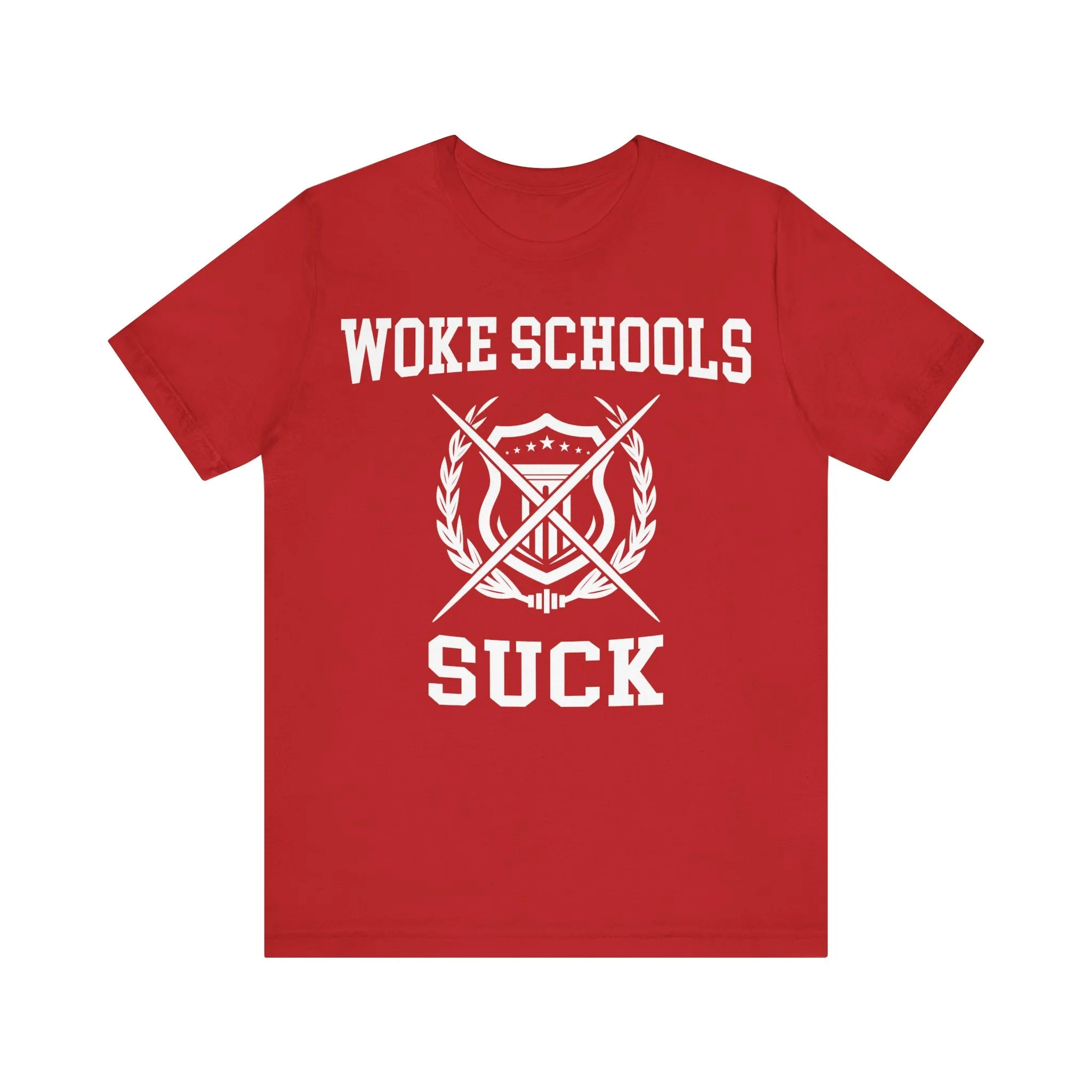 Woke Schools Suck Tee