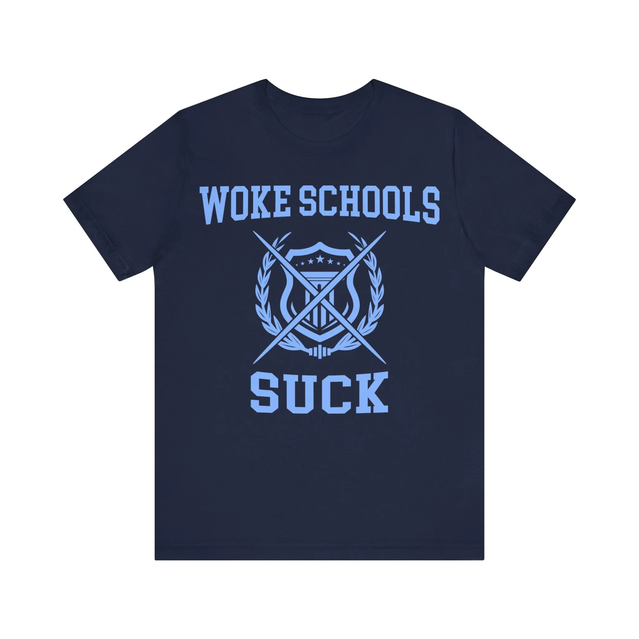 Woke Schools Suck Tee