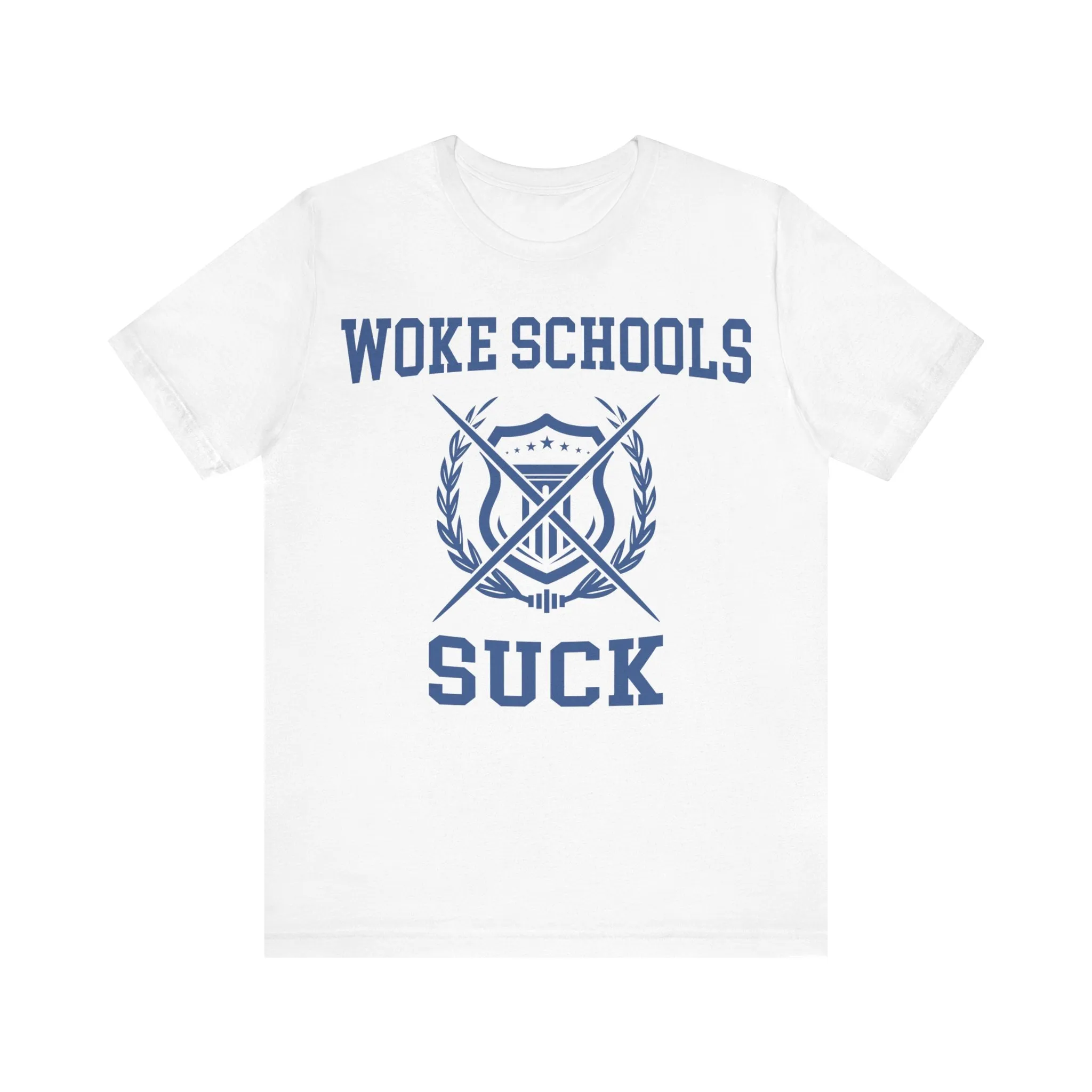 Woke Schools Suck Tee